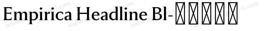 Empirica Headline Bl字体转换